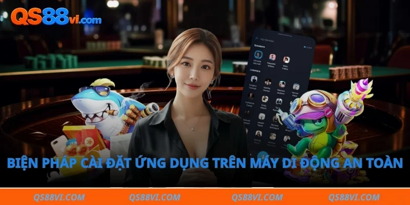 Biện pháp cài đặt ứng dụng trên máy di động an toàn 
