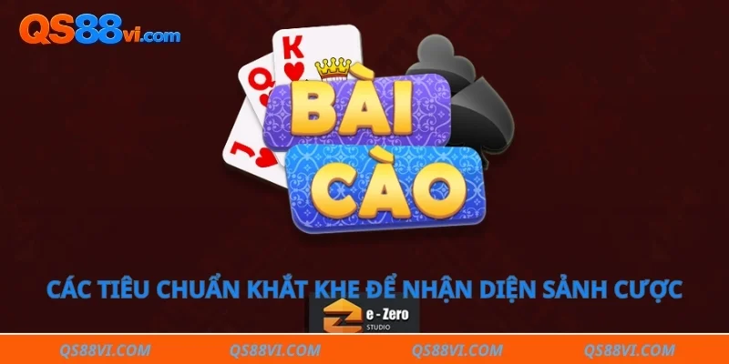 Các tiêu chuẩn khắt khe để nhận diện sảnh cược an toàn