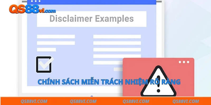 Chính sách miễn trách nhiệm rõ ràng dành cho người chơi
