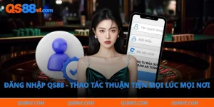 đăng nhập QS88