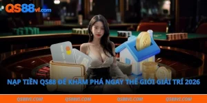 nạp tiền QS88