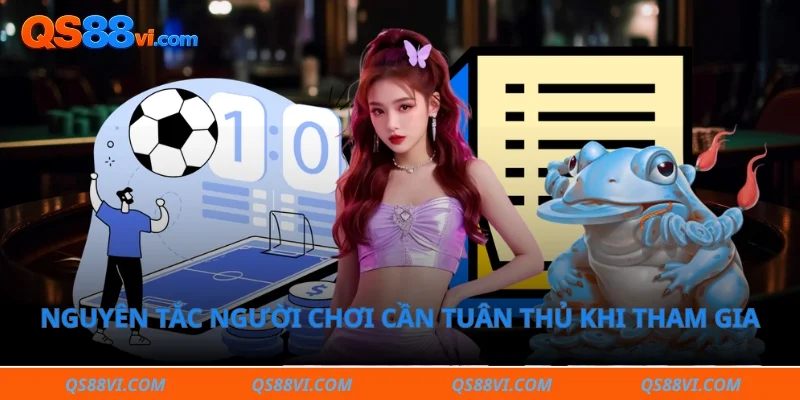 Nguyên tắc người chơi cần tuân thủ khi tham gia đặt cược 