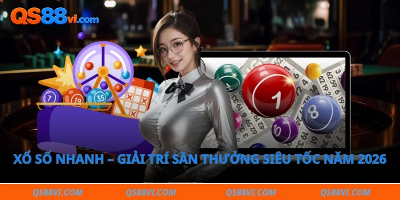 Xổ số nhanh